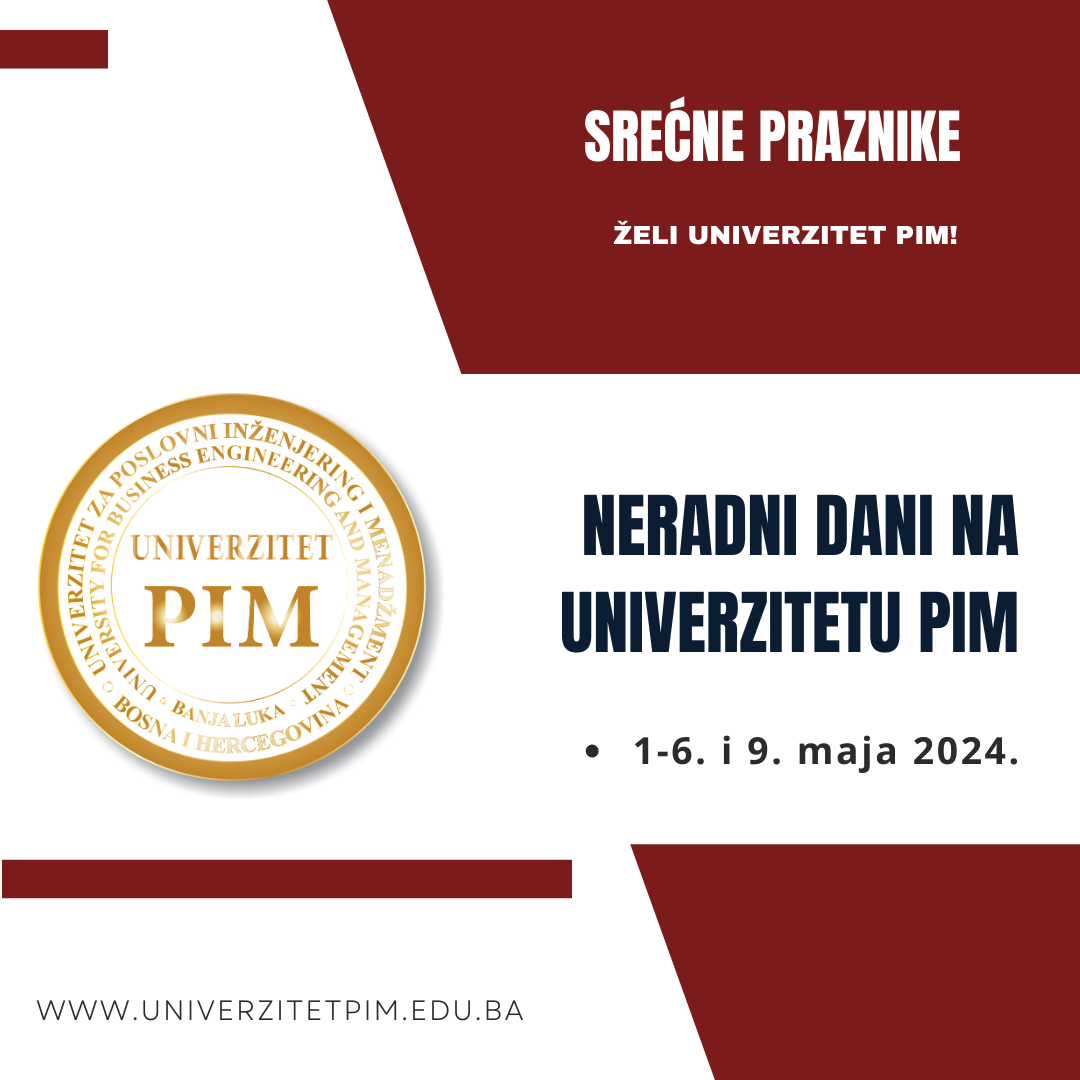 NERADNI DANI NA UNIVERZITETU PIM